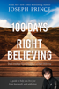 100 Days of Right Believing - Joseph Prince