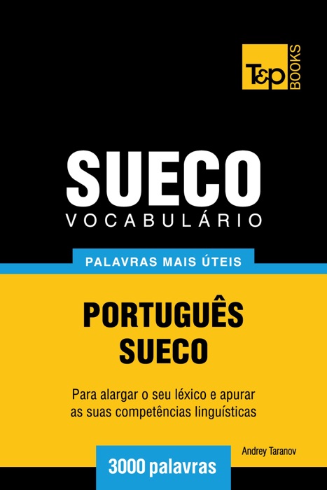 Vocabulário Português-Sueco: 3000 palavras mais úteis