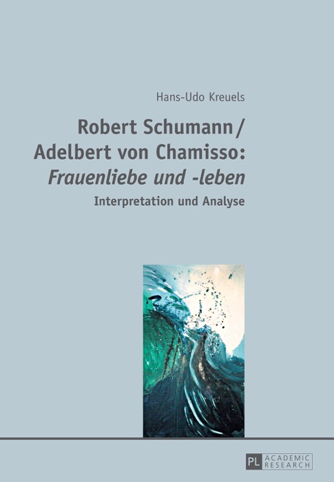 Robert schumann/adelbert von chamisso