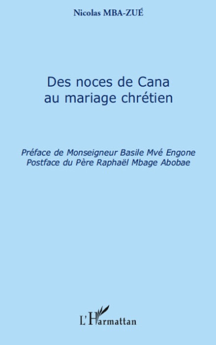 Des noces de Cana au mariage chrétien