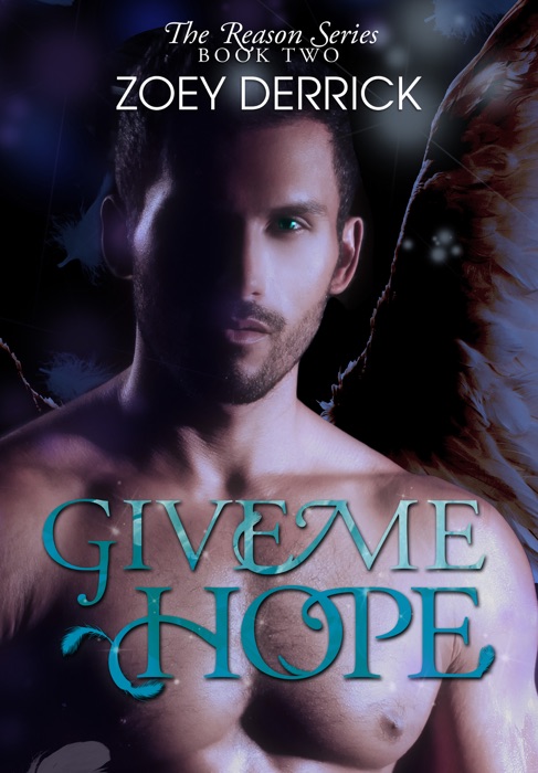 Give Me Hope - Reason #2