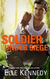 Soldier Under Siege - Elle Kennedy