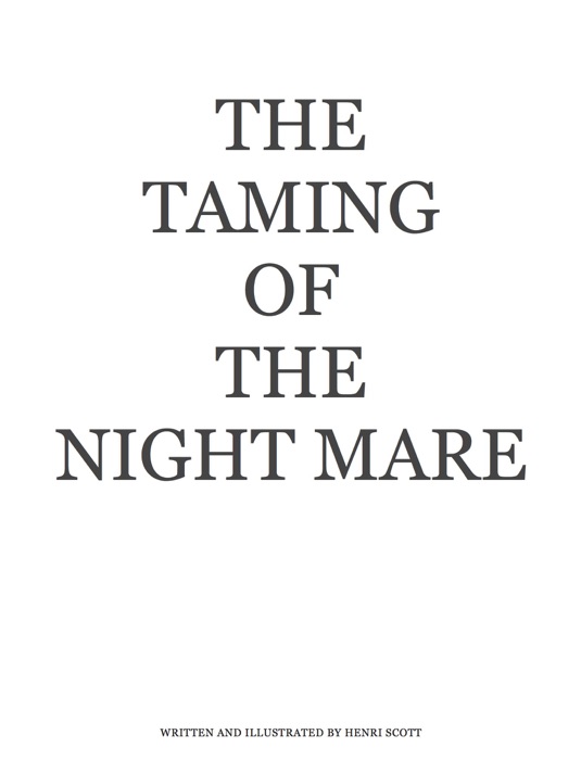 The Taming of the Night Mare