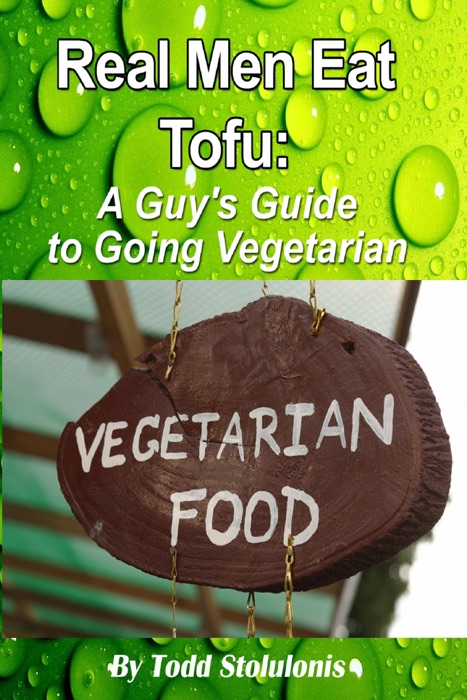 Real Men Eat Tofu