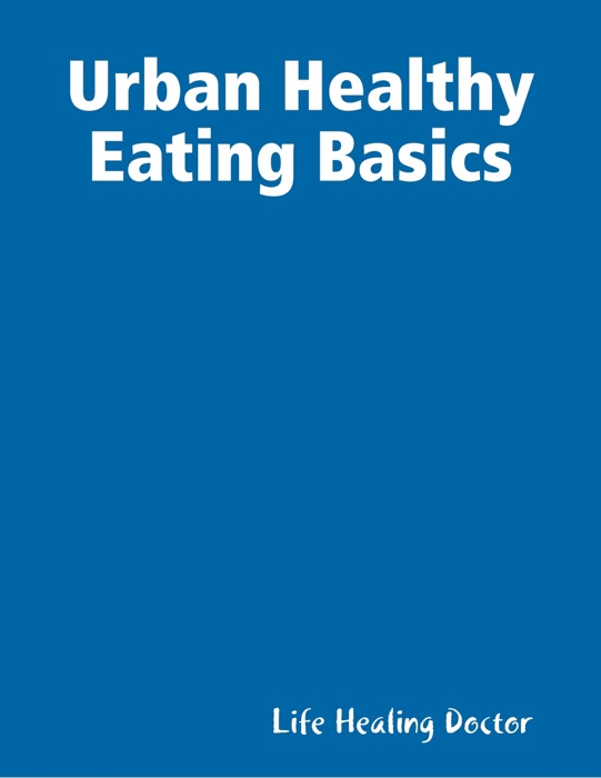 Urban Healthy Eating Basics