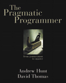 Pragmatic Programmer, The - Andrew Hunt