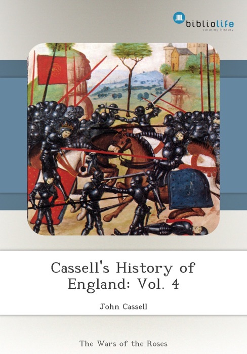 Cassell's History of England: Vol. 4