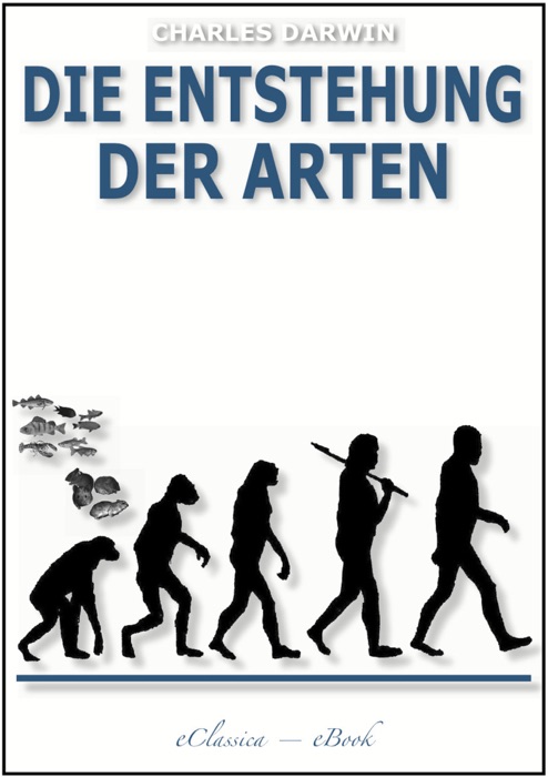 Die Entstehung der Arten (Illustriert)