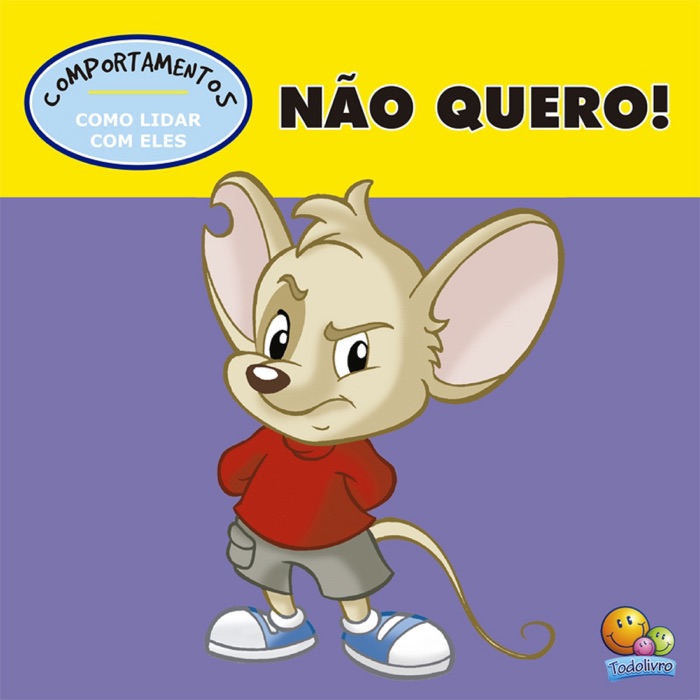 Comportamentos: Não quero!