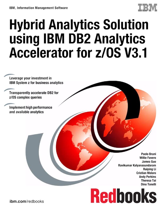 Hybrid Analytics Solution using IBM DB2 Analytics Accelerator for z/OS V3.1