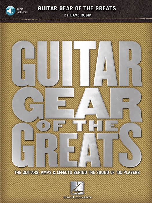 Guitar Gear of the Greats