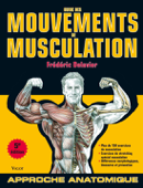 Guide des mouvements de musculation - Frédéric Delavier