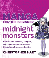 Christopher Hart - Manga for the Beginner Midnight Monsters artwork