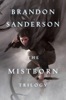 The Mistborn Trilogy