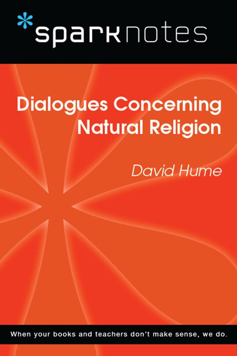 Dialogues Concerning Natural Religion (SparkNotes Philosophy Guide)