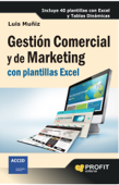 Gestión Comercial y de Marketing con plantillas Excel - Luis Muñiz González