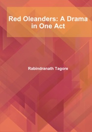 Red Oleanders - Rabindranath Tagore