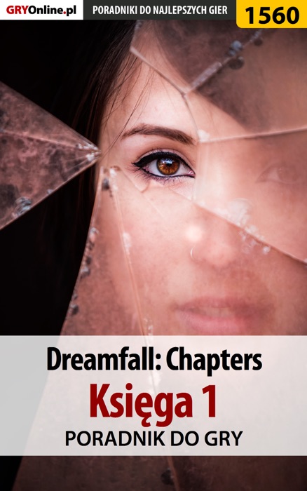 Dreamfall: Chapters - Księga 1 (Poradnik do gry)