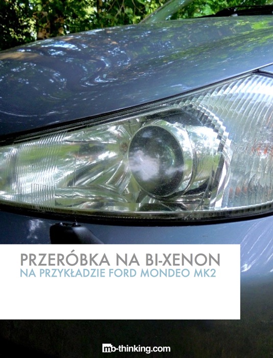 Przeróbka na Bi-xenon