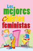 Los mejores chistes feministas - Susaeta ediciones