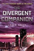 The Divergent Companion - Lois H. Gresh