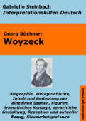 Woyzeck - Lektürehilfe und Interpretationshilfe. Interpretationen und Vorbereitungen für den Deutschunterricht. - Gabrielle Steinbach & Georg Büchner