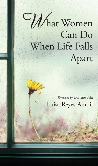 What Women Can Do When Life Falls Apart