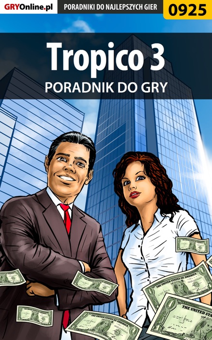 Tropico 3 (Poradnik do gry)