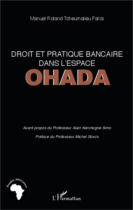 Droit et pratique bancaire dans l’espace OHADA