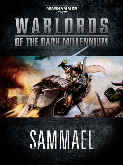 Warlords of the Dark Millennium: Sammael