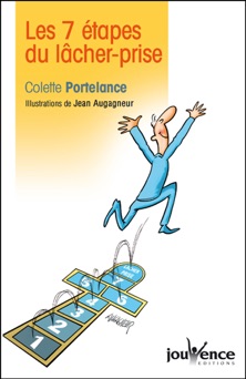 Les 7 étapes du lâcher-prise - Colette Portelance