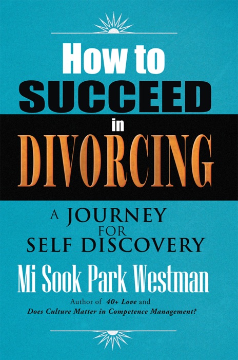 How To Succeed In Divorcing