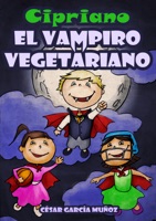 Cipriano, el vampiro vegetariano