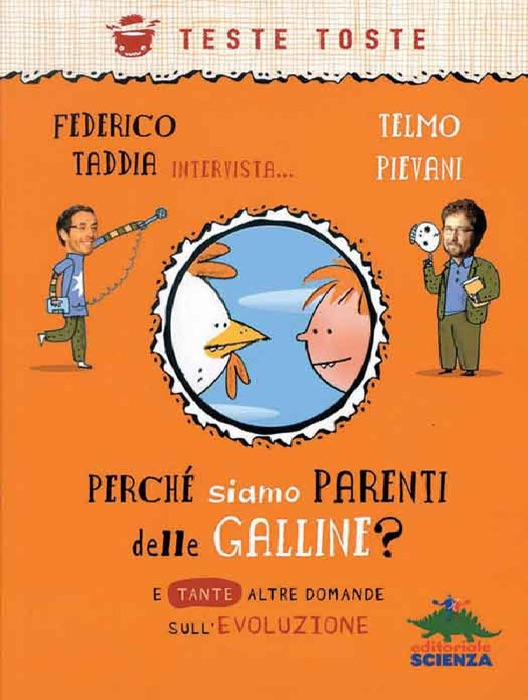 Perché siamo parenti delle galline?