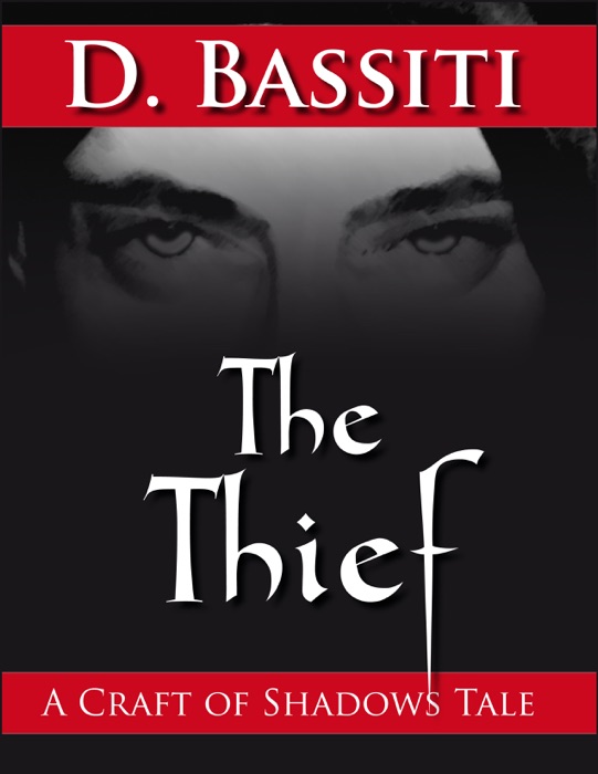 The Thief: A Craft of Shadows Tale