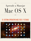 Aprende a manejar Mac OS X - Gerardo Fernández Pérez