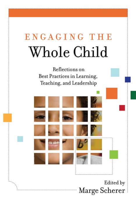 Engaging the Whole Child