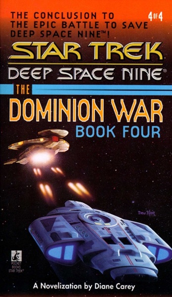 Star Trek: Deep Space Nine: The Dominion War, Book 4: Sacrifice of Angels