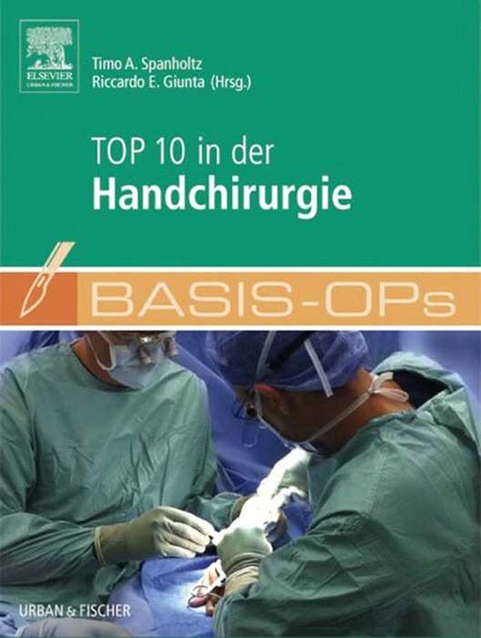 Basis-OPs – Top 10 in der Handchirurgie