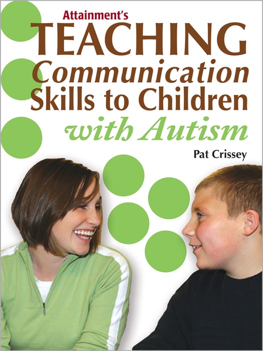 Teaching Communication Skills to Children with Autism