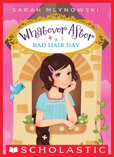 Whatever After #5: Bad Hair Day