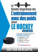 Le guide suprême de l'entrainement avec des poids pour le hockey - Robert Price