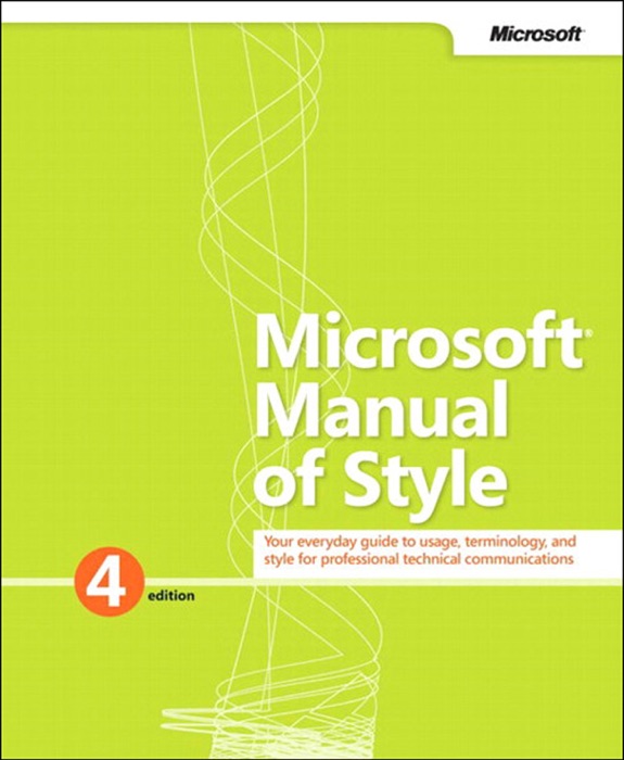 Microsoft® Manual of Style, Fourth Edition