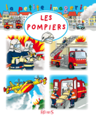 Les pompiers - Florence Renout, C Hublet & Émilie Beaumont