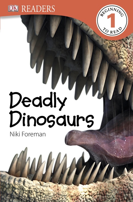 DK Readers L1: Deadly Dinosaurs