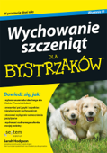 Wychowanie szczeniąt dla bystrzaków. - Sarah Hodgson