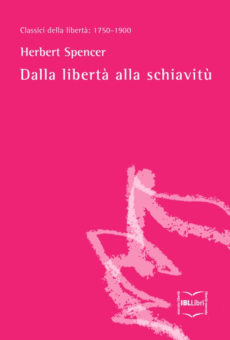 Dalla libertà alla schiavitù