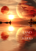 Land des Feuers (Buch #12 im Ring der Zauberei) - Morgan Rice