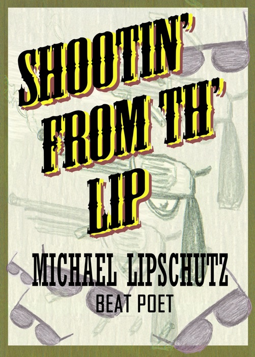 Shootin' From The Lip