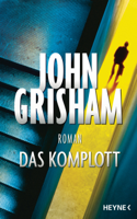 John Grisham - Das Komplott artwork